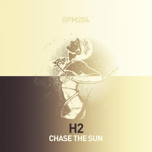 H2 – Chase The Sun