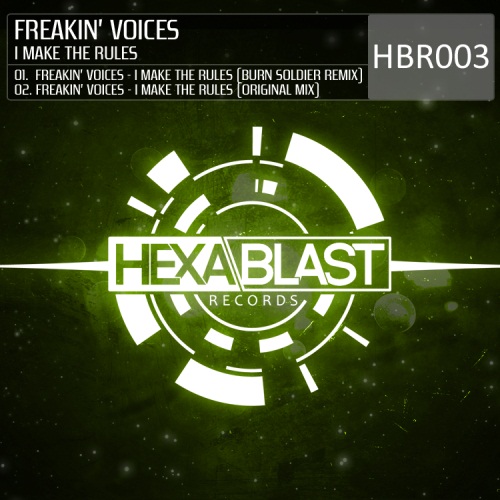 Freakin’ Voices – I Make The Rules