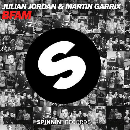 Julian Jordan & Martin Garrix – BFAM