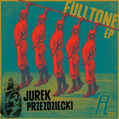 Jurek Przezdziecki – Full Tone EP