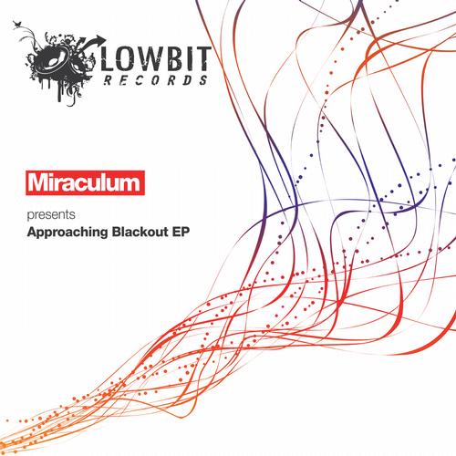 Miraculum – Approaching Blackout EP