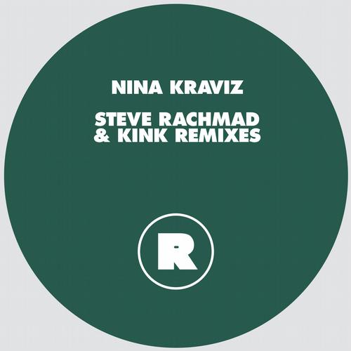 Nina Kraviz – Steve Rachmad & KiNK Remixes