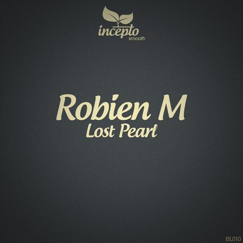 Robien M – Lost Pearl EP