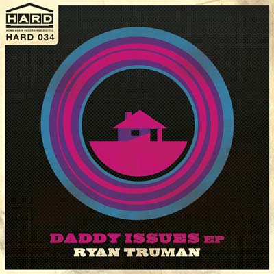 Ryan Truman – Daddy Issues EP