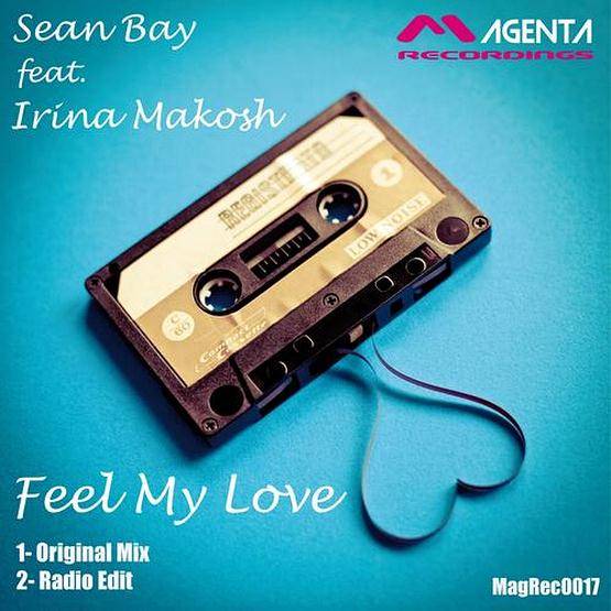 Sean Bay feat. Irina Makosh – Feel My Love