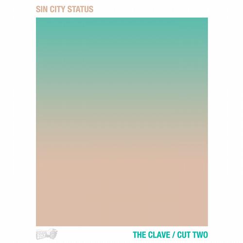 Sin City Status – The Clave / Cut Two