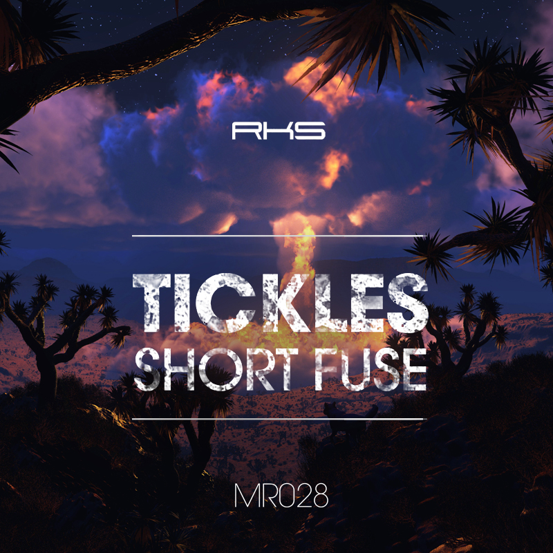 Tickles – Short Fuse