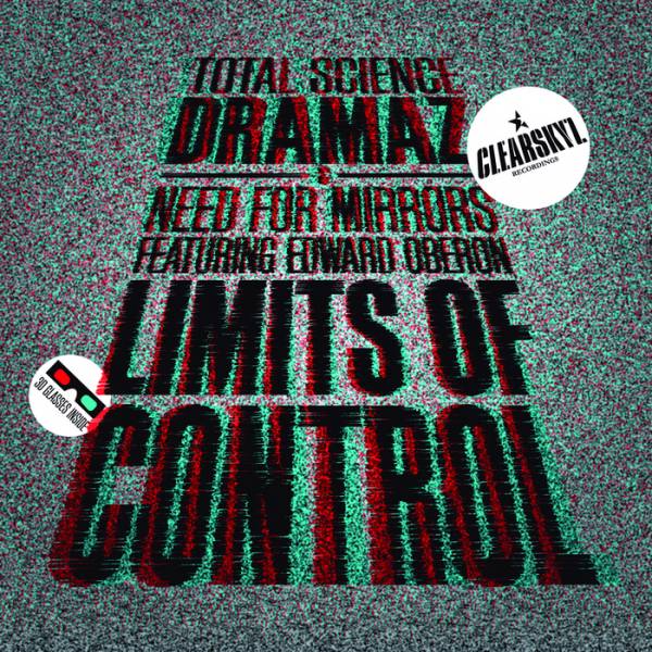 Total Science / Need For Mirrors – Dramaz / Limits Of Control