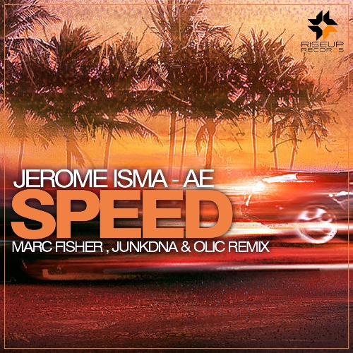 Jerome Isma-Ae – Speed: JunkDNA & Olic Remix