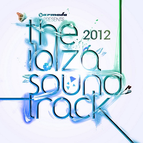 Armada Presents The Ibiza Soundtrack 2012