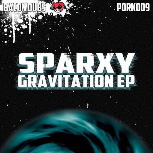 Sparxy – Gravitation EP