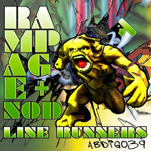 Line Runners – Rampage / Nod