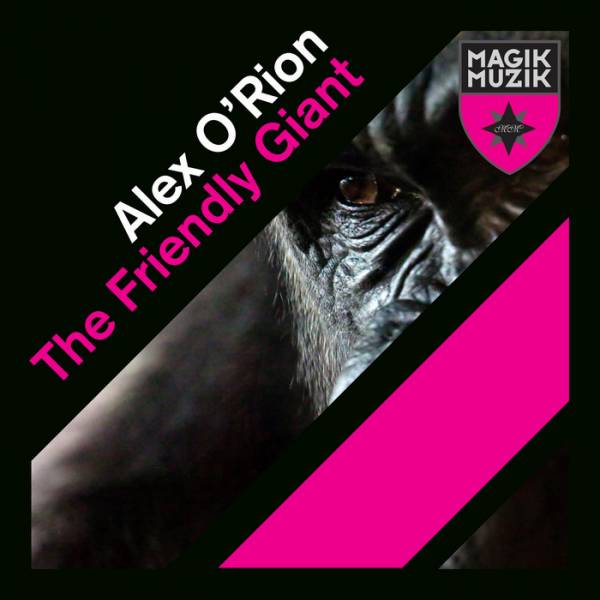 Alex O’Rion – The Friendly Giant