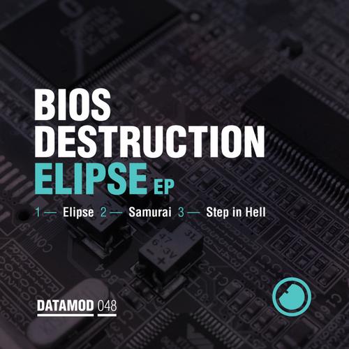 Bios Destruction – Elipse EP