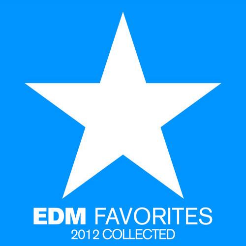 EDM Favorites Collected
