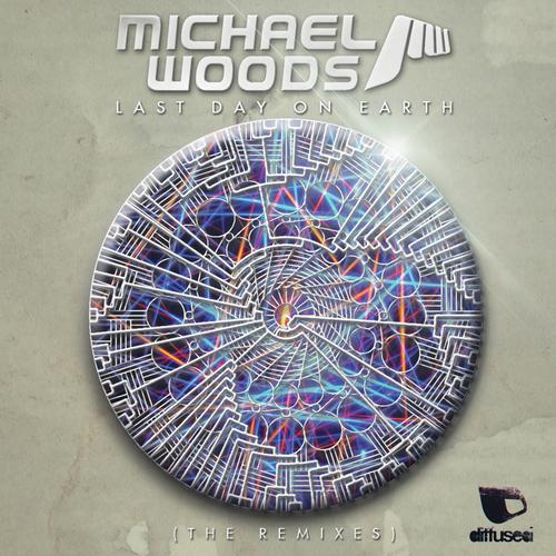 Michael Woods & Duvall – Last Day On Earth: The Remixes