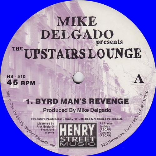 Mike Delgado – The Upstairs Lounge REMASTERED
