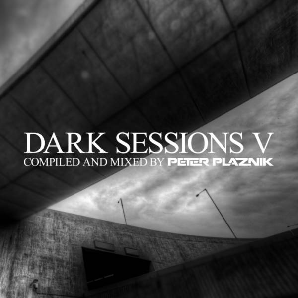 Dark Sessions V: Mixed by Peter Plaznik