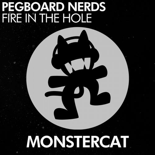 Pegboard Nerds – Fire In The Hole
