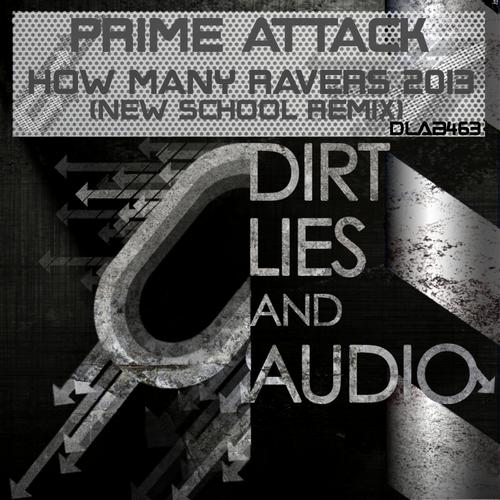 Prime Attack – How Many Ravers 2013