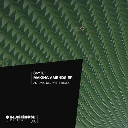 Saytek – Making Amends EP