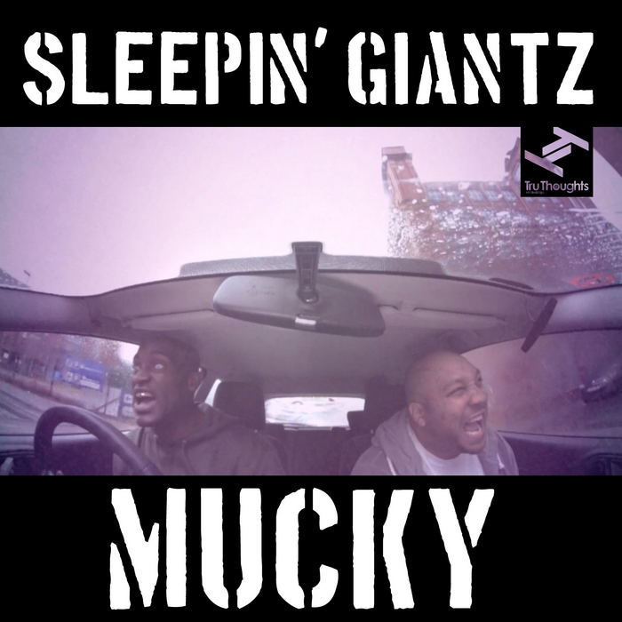 Sleepin’ Giantz – Mucky