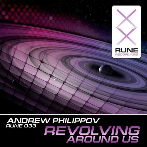 Andrew Philippov – Revolving Around Us