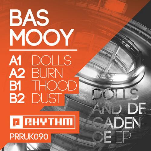 Bas Mooy – Dolls And Decadence EP