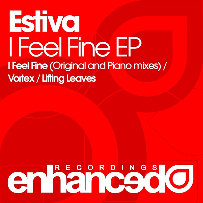 Estiva – I Feel Fine EP