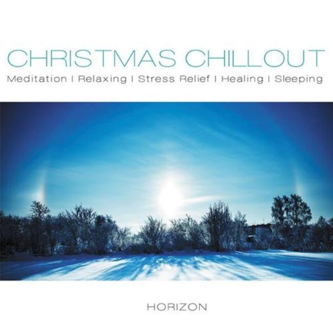 Christmas Chillout: Horizon