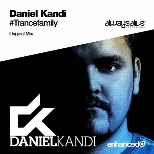 Daniel Kandi – #Trancefamily