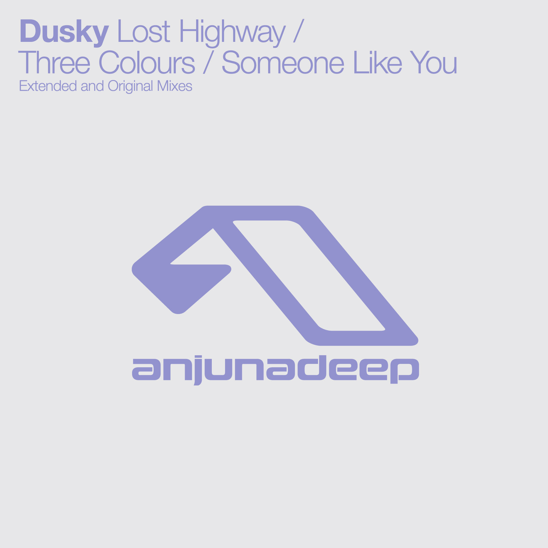 Dusky – Lost Highway / Three Colours / Someone Like You