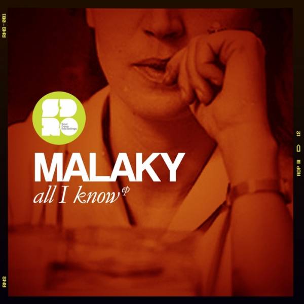 Malaky – All I Know EP