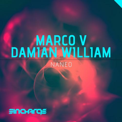 Marco V & Damian William – Naneo