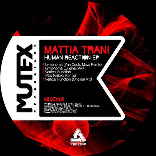 Mattia Trani – Human Reaction EP