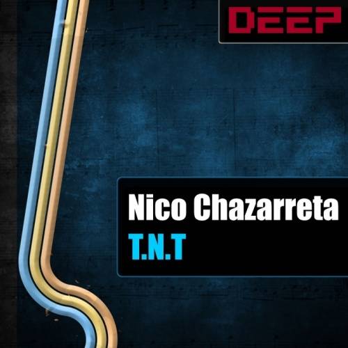 Nico Chazarreta – T.N.T