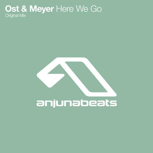 Ost & Meyer – Here We Go