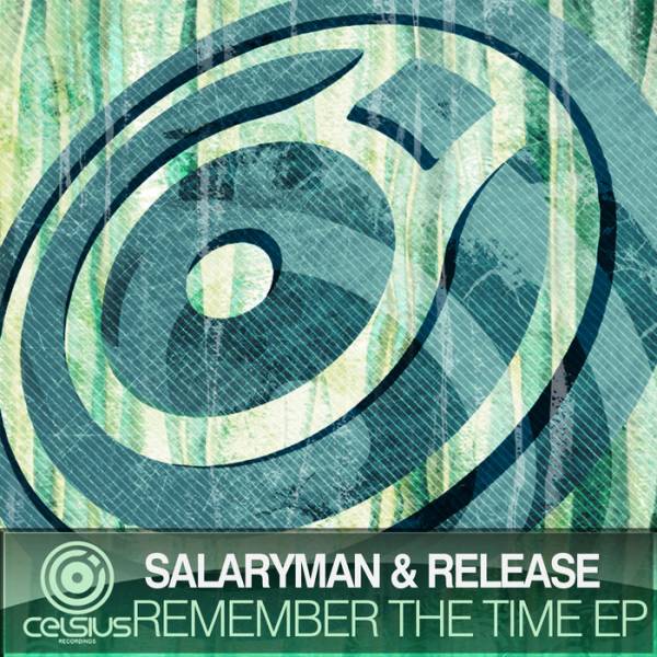 Salaryman & Release – Remember The Time EP