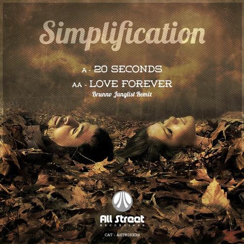 Simplification – 20 Seconds / Love Forever (Brunno Junglist Remix)