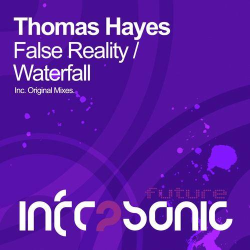Thomas Hayes – False Reality EP