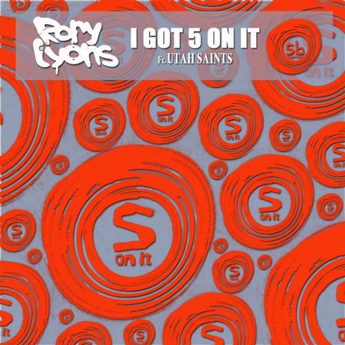 Utah Saints & Rory Lyons – I Got 5 On it EP