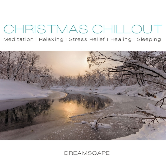 VA – Christmas Chillout: Dreamscape