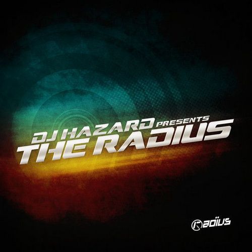 DJ Hazard Presents – The Radius