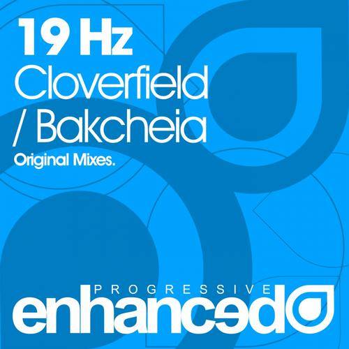 19 Hz – Cloverfield / Bakcheia