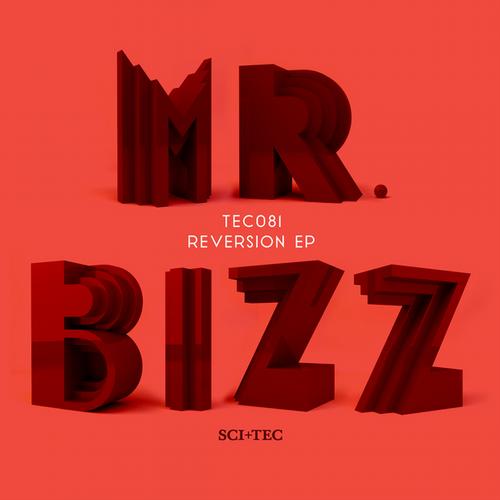 Mr. Bizz – Reversion