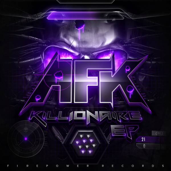 AFK – Killionaire