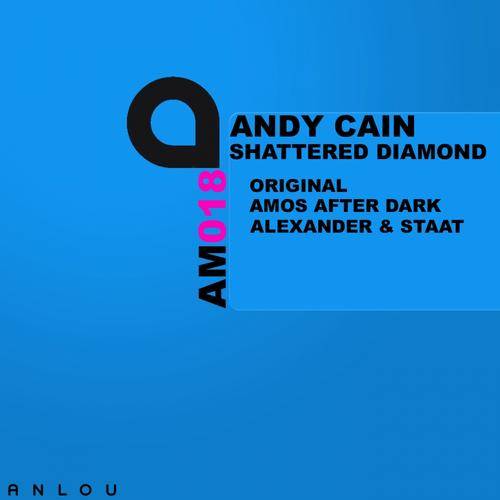 Andy Cain – Shattered Diamond