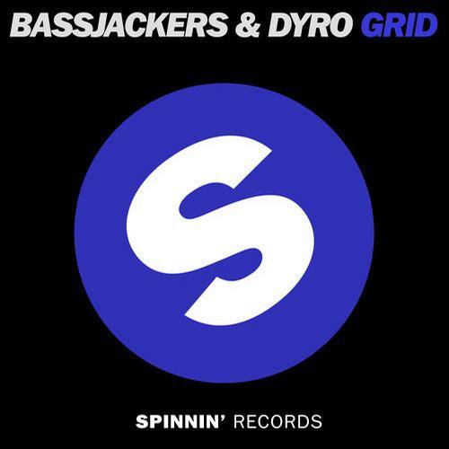 Bassjackers & Dyro – Grid
