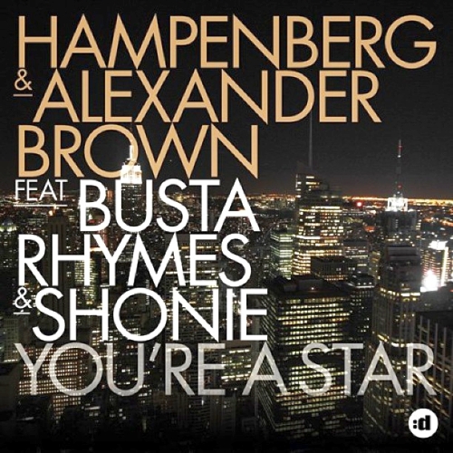 Busta Rhymes, Hampenberg, Alexander Brown, Shonie – You’re A Star