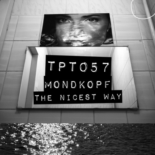 Mondkopf – The Nicest Way